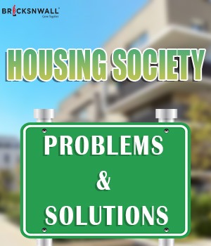 Housing Society Problems & Solutions