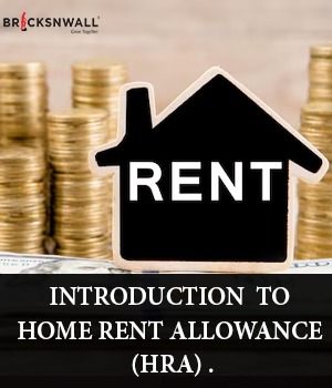 Introduction to Home Rent Allowance (HRA)