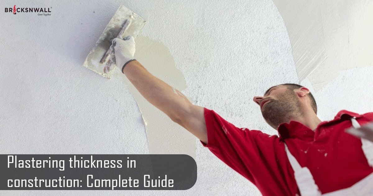 Plastering thickness in construction: Complete Guide