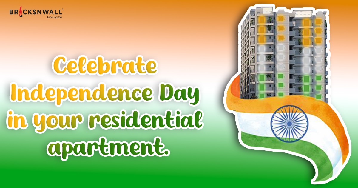 Celebrate Independence Day in your residential apartment