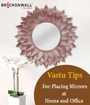 Vastu Tips for Placing Mirrors at Home and Office