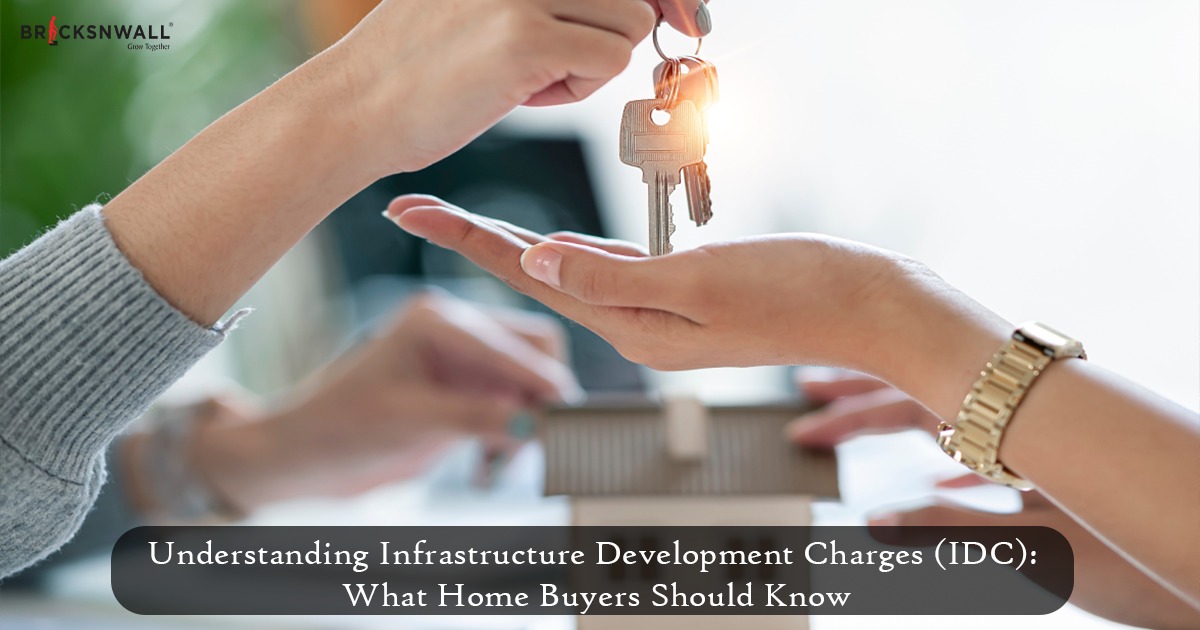 Understanding Infrastructure Development Charges (IDC): What Home Buyers Should Know