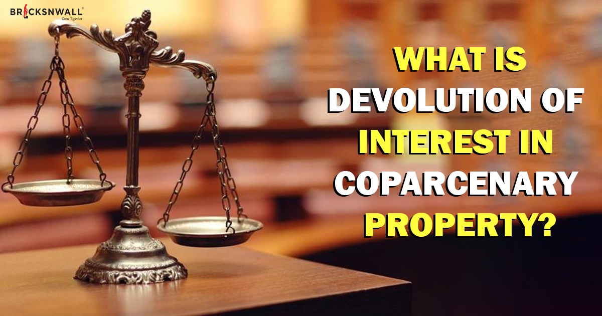 What is devolution of interest in coparcenary property?