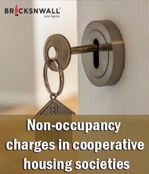 Non-occupancy charges in cooperative housing societies